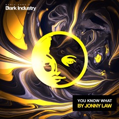 "You Know What" By Jonny Law