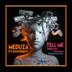 Meduza, Sound Of Legend Ft. Goodboys - Tell Me Piece of Your Heart (Thomiz Orchestra Intro Edit)