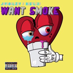 JayDaGlizzy x ResFlexx - Want Smoke