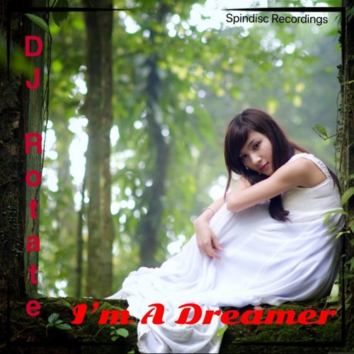 I'm A Dreamer