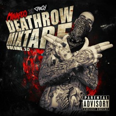 DEATH ROW MIXTAPE Vol.10 FT. ORGY