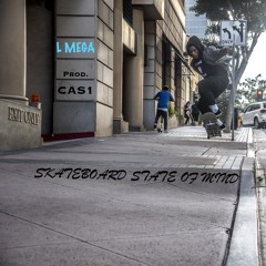 SkateBoard State of mind (prod. by Cas1)