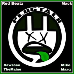 Gawshee The Maine X Mike Marq - Plug Talk (PROD. RED BEATZ SLC)