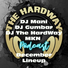 The HardWay Podcast 028 (Mani Guest Mix)