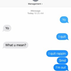 I QUIT RAPPIN