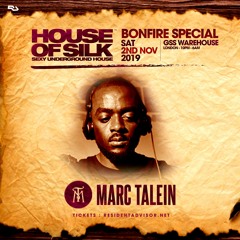 Marc Talein -Live 02:00 - 03:00 @ House of Silk -Bonfire Special - GSS Warehouse - Sat 2nd Nov 2019