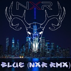 Eiffel 65 - Blue (NXR 2019 RMX)