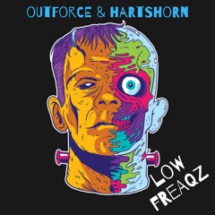 Outforce & Hartshorn - Low Freaqz