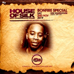 X5 Dubs -Live  00:00 - 01:00 @ House of Silk -Bonfire Special - GSS Warehouse - Sat 2nd Nov 2019