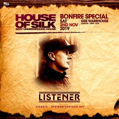 DJ Listener Live @ House of Silk -Bonfire Special - GSS Warehouse - Sat 2nd Nov 2019