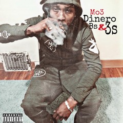 Mo3 Dinero B'z & 3'z