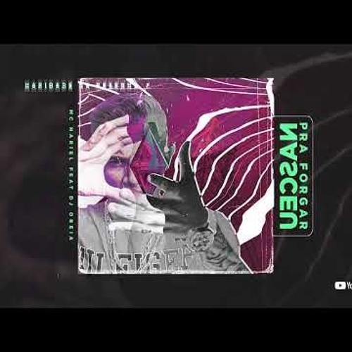 MC Hariel feat DJ Oreia - Nasceu pra forgar (Áudio Oficial) Lançamento 2020(  MC ZOP ORIGINAL )