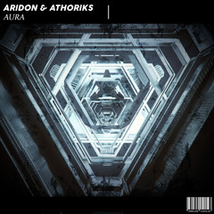 Aridon & Athoriks - Aura