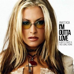 Anastacia - I'm Outta Love (Alberto Ponzo & Théo Gomez Remix)