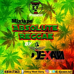 DJ DJEXAN ABSOLUTE REGGAE