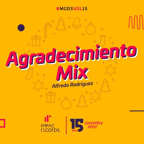 Listen to Agradecimiento Mix by Impac Records in MEGA DESCARGA DE SABOR  VOL-15 playlist online for free on SoundCloud