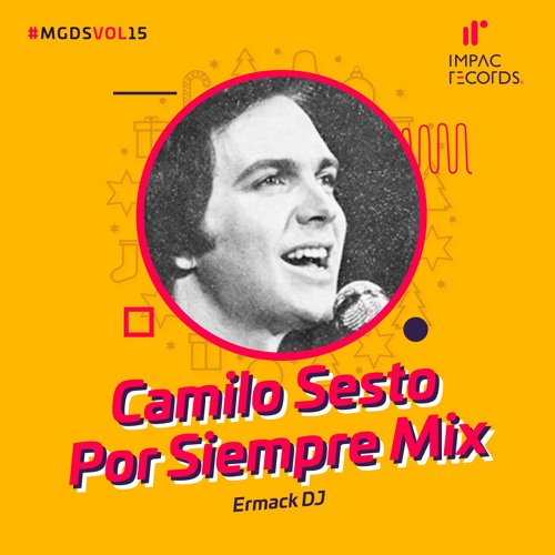Stream Camilo Sesto Por Siempre Mix by Impac Records | Listen online for  free on SoundCloud