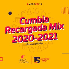 Cumbia Recargada Mix 2020-2021 | Emack DJ Mes