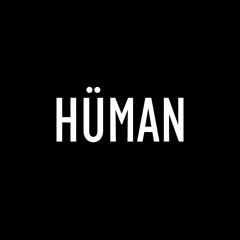 Desdemona (UNRELEASED) - HÜMAN