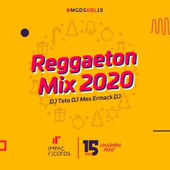 Reggaeton Mix 2020 DJ Teto DJ Mes | Ermack DJ