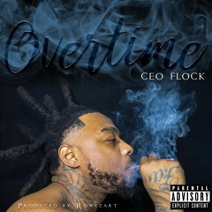 Overtime - Ceo Flock