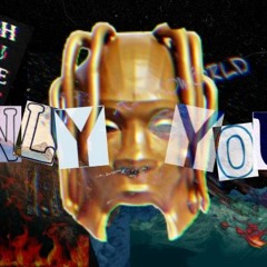 TRAVIS SCOTT ~ ONLY YOU (ProdbyTy)