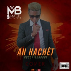 Roody Roodboy - An Kachet / Cover by Magic Band