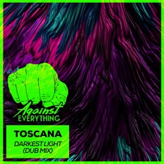 Toscana - Darkest Light (Dub mix) Out Dec 15!