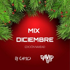 Diciembre Mix - Tusa - Dj Chito Feat David Bass