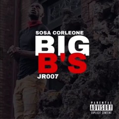 Sosa Corleone X Jr007-BIG B’S