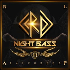 Night Bass - Ralph Deep