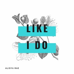 like i do (demo)