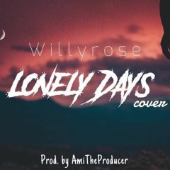 LONELY WILLY ROSE REMAKE