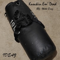 Knockin Em' Dead