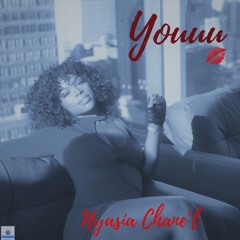 Nyasia Chane'l "Youuu" Inspired Playlist
