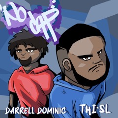 Darrell Dominic ft. Thi'sl "No Cap"