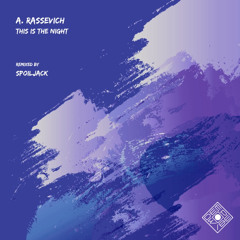 [DWR056] A. Rassevich - This Is the Night (Spoiljack Remix)