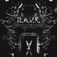 CHRIS DAVIES - R.A.V.E.