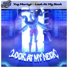 YNG Martyr - Look At My Neck (Ft. YNG Xene)[Bass Boosted]