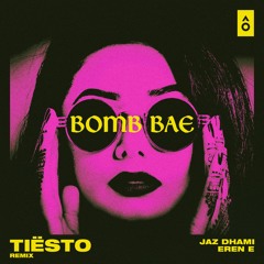 Jaz Dhami - Bomb Bae (Tiesto Remix)