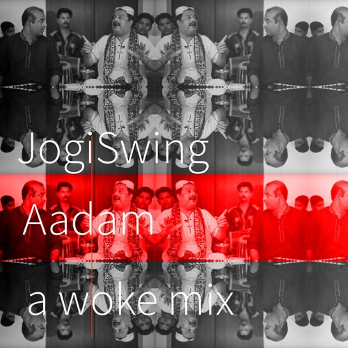 Jogi Swing - Aadam - A Woke Mix - Fareed Ayaz & Abu Muhammad with Humnawa - Coke Studio