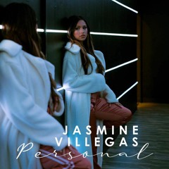 Jasmine Villegas "Personal"