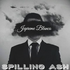 Spilling Ash (Prod. Karma)