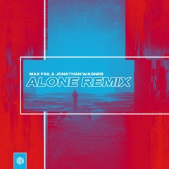 Max Fail & Jonathan Wagner - Alone (Rob Durann Remix)