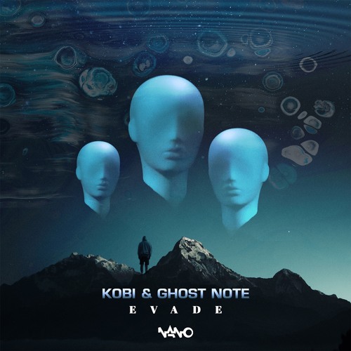 KOBI & Ghost Note  - Evade ...NOW OUT!