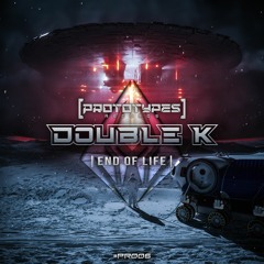 Double K - End Of Life