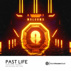 Chester Young - Past Life