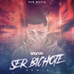 Stardo - Ser Bichote (Remix)