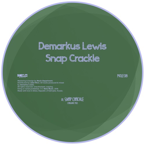 MOLE138 Demarkus Lewis - Snap Crackle || Single