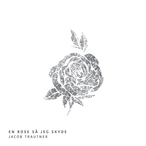 En Rose Så Jeg Skyde